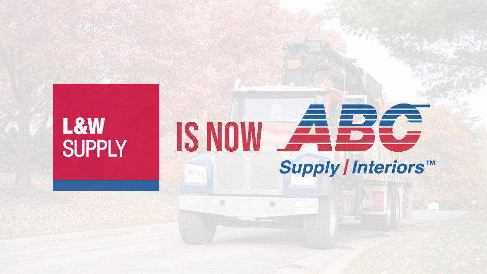 ABC Supply Co., Inc. Aligns L&W Supply and Town & Country Industries Under ABC Supply Brand